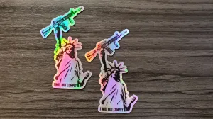 I Will Not Comply Diecut Stickers